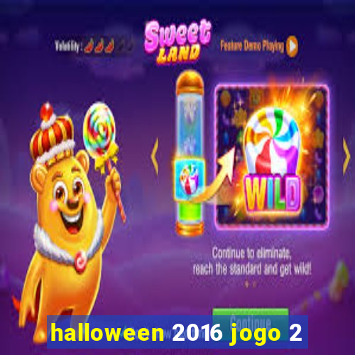 halloween 2016 jogo 2